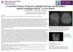 Boucher, John: Co-incident Primary Progressive Multiple Sclerosis and Hereditary Spastic Paraplegia (SPG4) – a Case Report