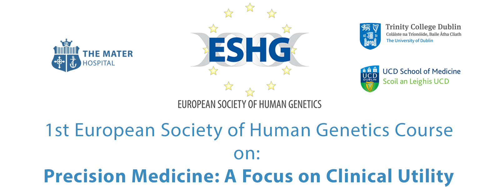 European Society of Human Genetics Course, 25 – 27th April 2022