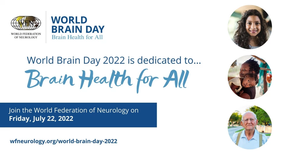 9th Annual World Brain Day July 22nd 2022