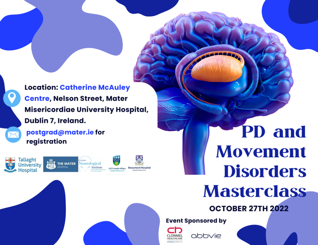 Parkinson’s and MD Masterclass, Mater Misericordiae, Dublin, 27 October 2022