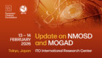 Update on NMOSD and MOGAD #2 workshop. Tokyo, 13-14 February.
